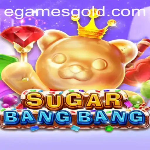 Discover the Thrills of SUGARBANGBANG at eGames Casino